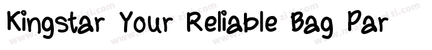 Kingstar Your Reliable Bag Partner字体转换